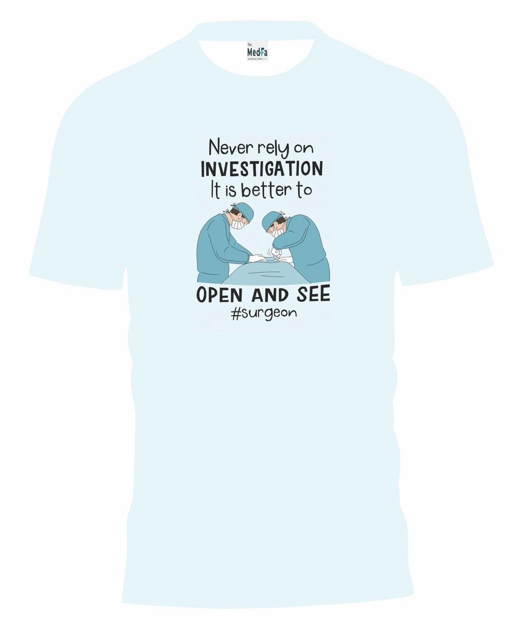 Never Rely On Investigation- Mens T-Shirt - TheMedfa