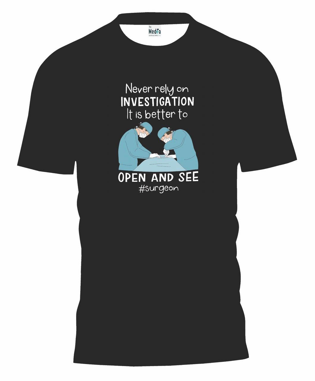 Never Rely On Investigation- Mens T-Shirt - TheMedfa