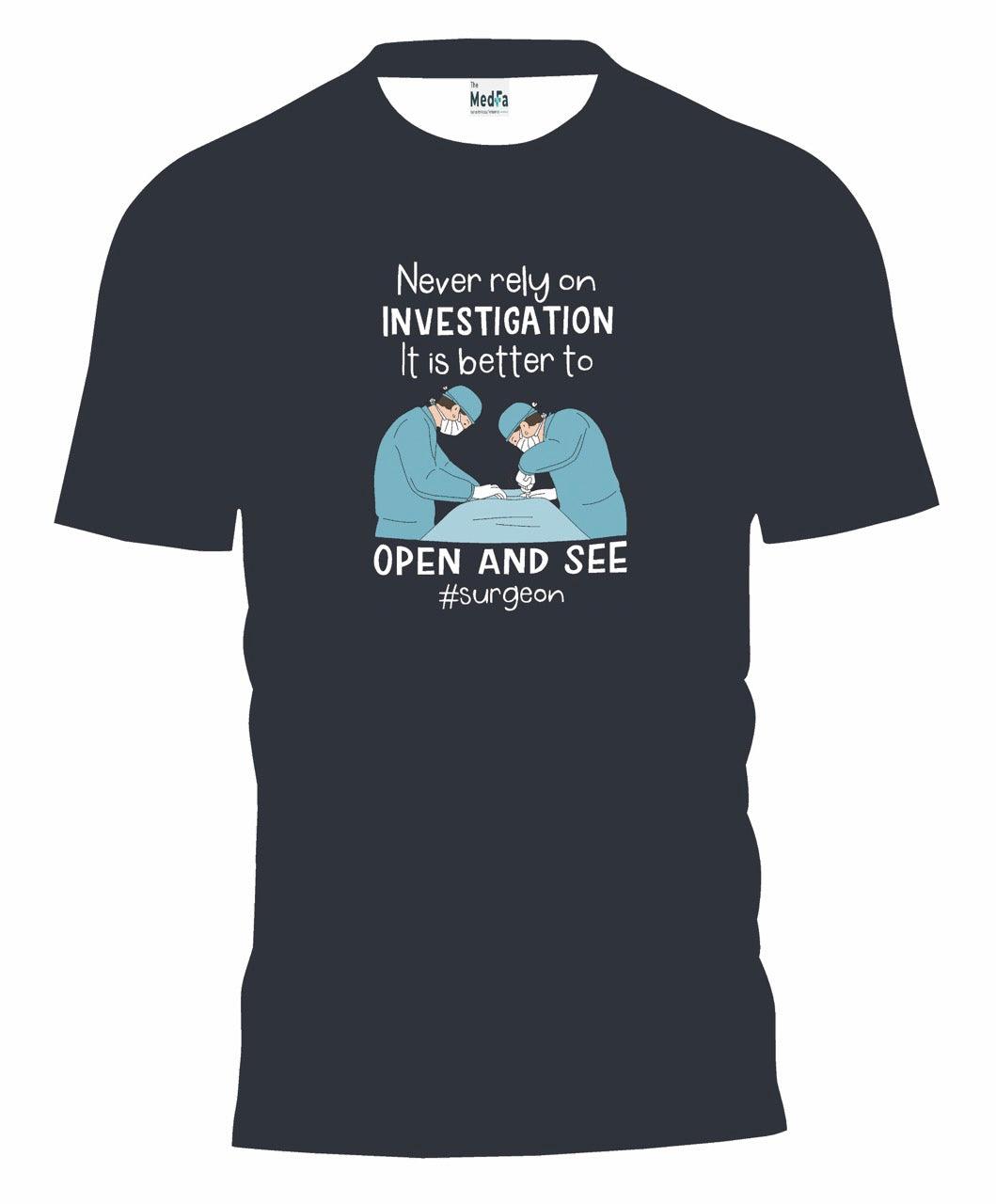 Never Rely On Investigation- Mens T-Shirt - TheMedfa
