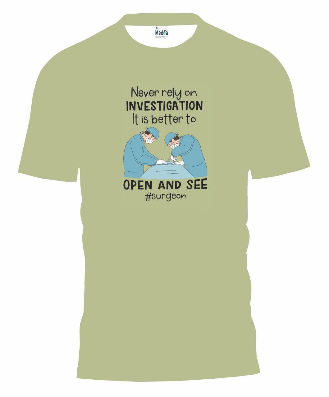 Never Rely On Investigation- Mens T-Shirt - TheMedfa